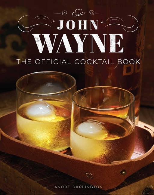 Christmas Cheer All Year John Wayne the Official Cocktail Book for John Wayne fans christmas gift